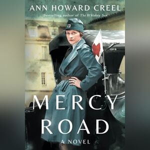 📚 Mercy Road: a Novel by Ann Howard Creel
